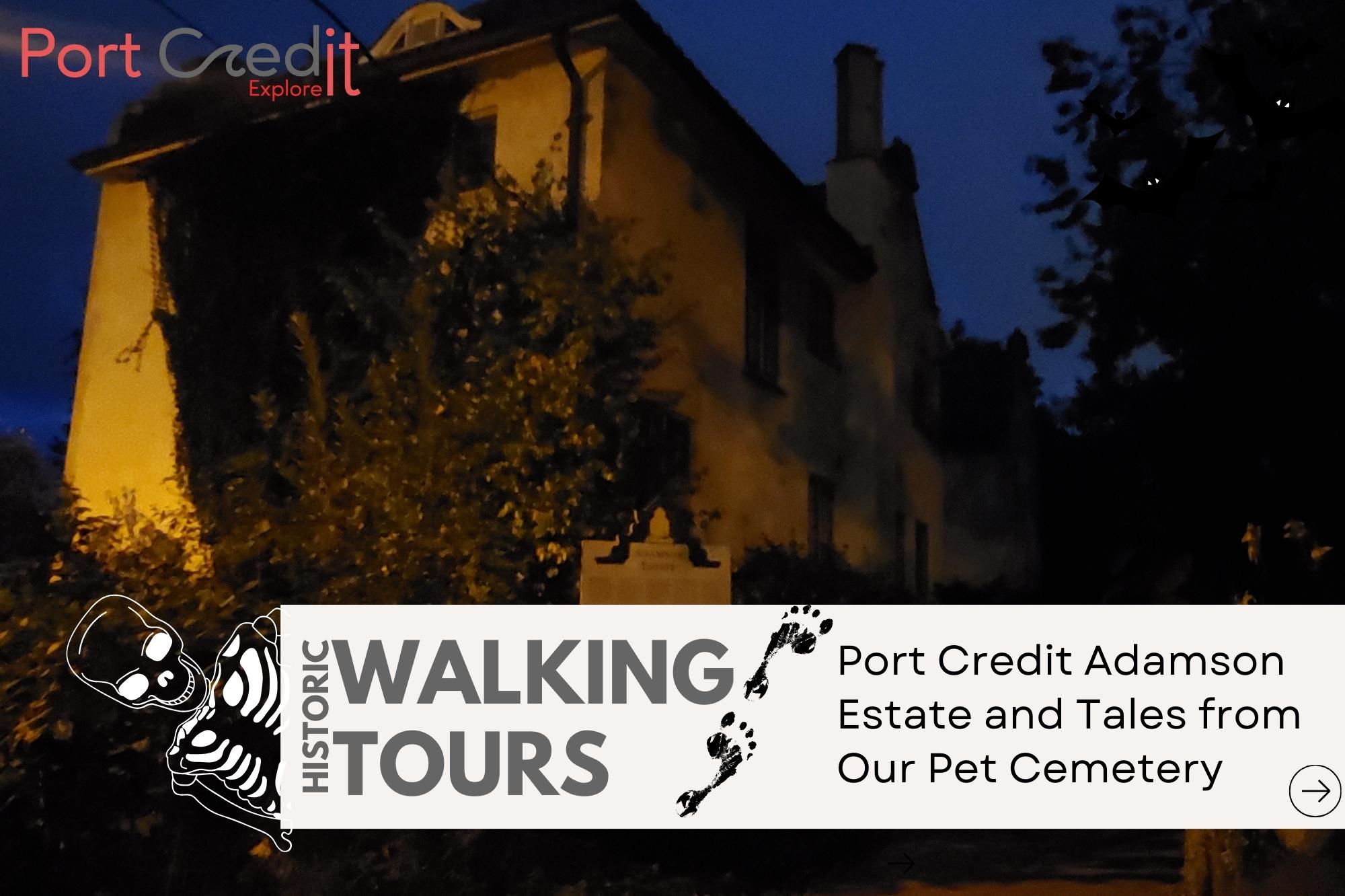 Walking Tour: Port Credit Adamson Estate and Tales from Our Pet Cemetery